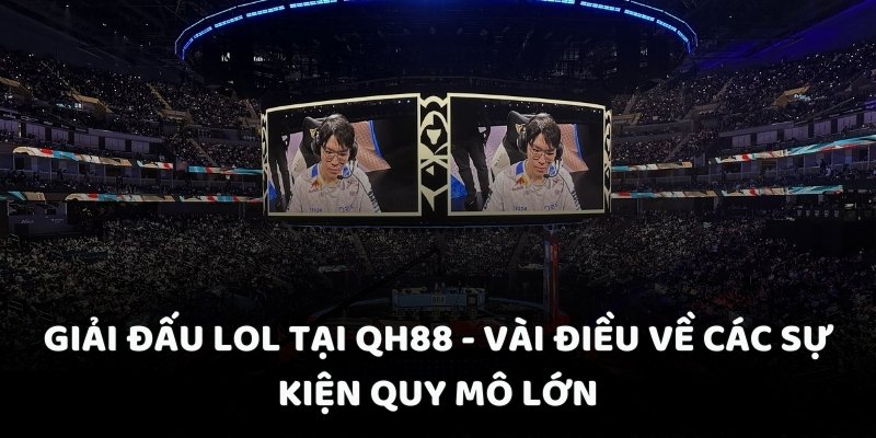 Giải đấu LOL QH88