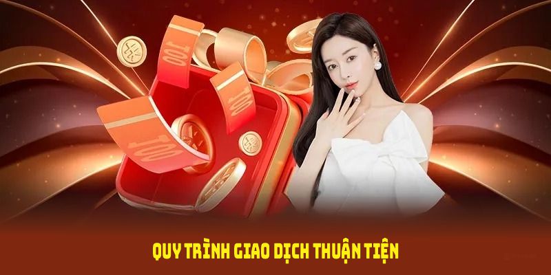 Quy trình giao dịch thuận tiện tại nhà cái QH88