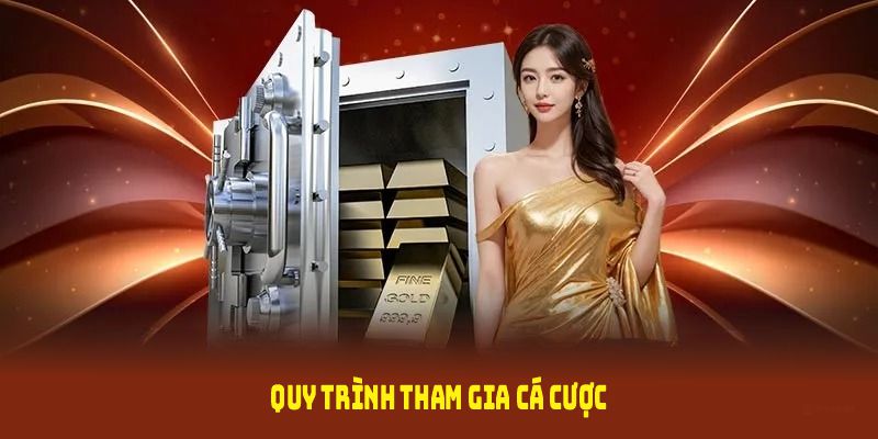 Quy trình tham gia cá cược tại nền tảng QH88