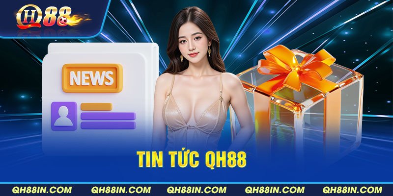 Tin tức QH88 cập nhật kinh nghiệm cá cược