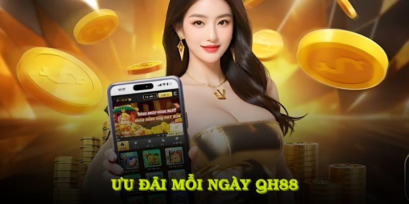 Ưu đãi mỗi ngày QH88